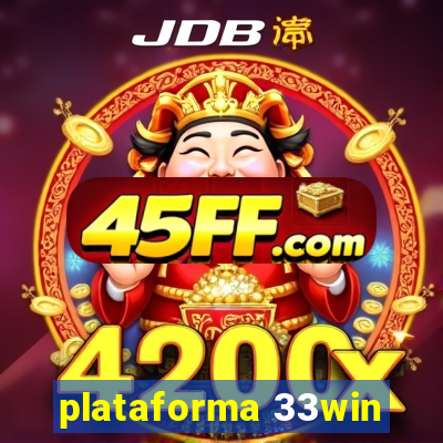 plataforma 33win